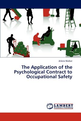 The Application of the Psychological Contract to Occupational Safety