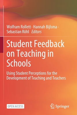 غلاف كتاب Student Feedback on Teaching in Schools : Using Student Perceptions for the Development of Teaching and Teachers