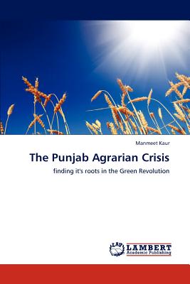 The Punjab Agrarian Crisis