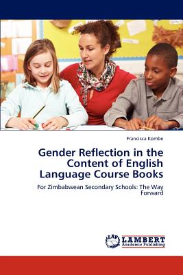 غلاف كتاب Gender Reflection in the Content of English Language Course Books
