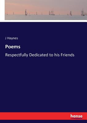 غلاف كتاب Poems:Respectfully Dedicated to his Friends
