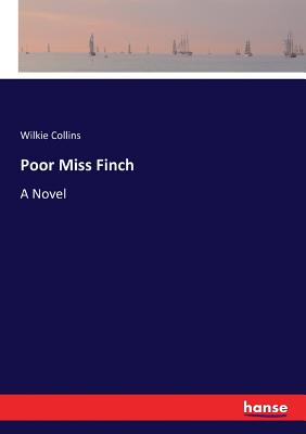 Poor Miss Finch:A Novel