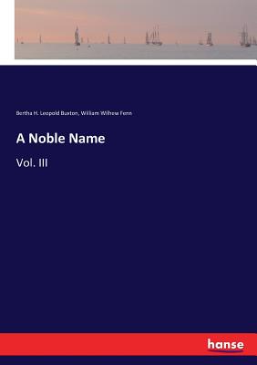 غلاف كتاب A Noble Name:Vol. III