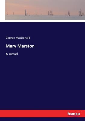 Mary Marston:A novel