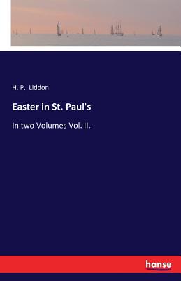 غلاف كتاب Easter in St. Paul's :In two Volumes Vol. II.