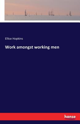 Work amongst working men