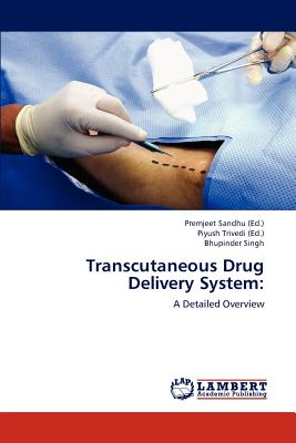 Transcutaneous Drug Delivery System: