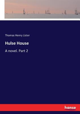 Hulse House:A novel. Part 2