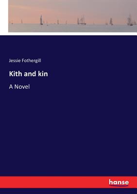 غلاف كتاب Kith and kin:A Novel