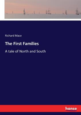 غلاف كتاب The First Families :A tale of North and South
