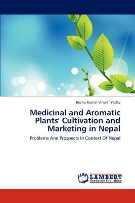 غلاف كتاب Medicinal and Aromatic Plants' Cultivation and Marketing in Nepal