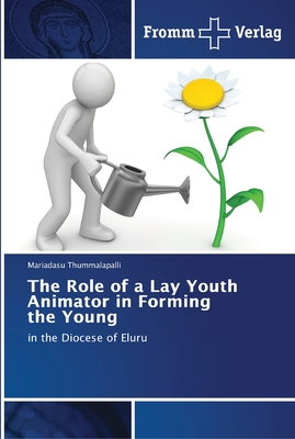 The Role of a Lay Youth Animator in Forming the Young