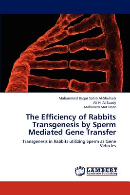 The Efficiency of Rabbits Transgenesis by Sperm Mediated Gene Transfer