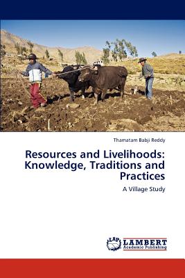 غلاف كتاب Resources and Livelihoods: Knowledge, Traditions and Practices