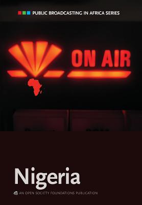 Public Broadcasting in Africa Series: Nigeria