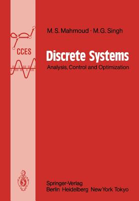 Discrete Systems : Analysis, Control and Optimization