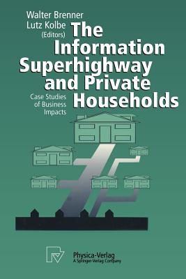 The Information Superhighway and Private Households : Case Studies of Business Impacts