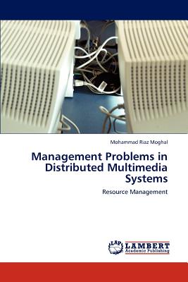 Management Problems in Distributed Multimedia Systems