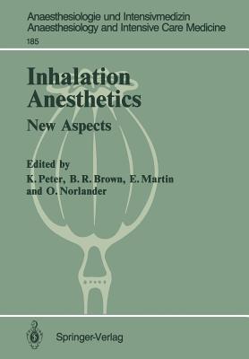 Inhalation Anesthetics : New Aspects 2nd International Symposium