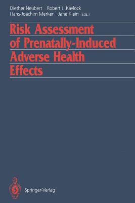 غلاف كتاب Risk Assessment of Prenatally-Induced Adverse Health Effects