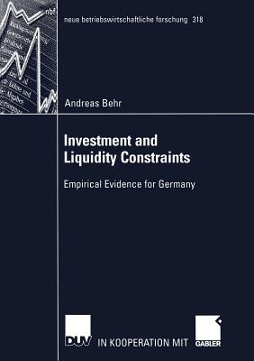 Investment and Liquidity Constraints : Empirical Evidence for Germany