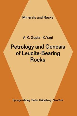 Petrology and Genesis of Leucite-Bearing Rocks