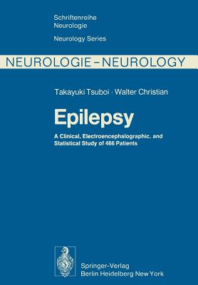 Epilepsy : A Clinical, Electroencephalographic, and Statistical Study of 466 Patients