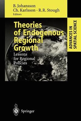 غلاف كتاب Theories of Endogenous Regional Growth : Lessons for Regional Policies