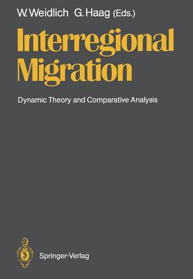 غلاف كتاب Interregional Migration : Dynamic Theory and Comparative Analysis