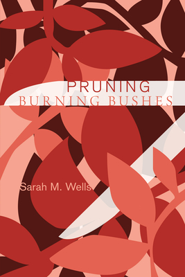غلاف كتاب Pruning Burning Bushes