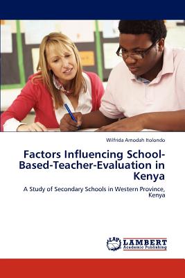 غلاف كتاب Factors Influencing School-Based-Teacher-Evaluation in Kenya