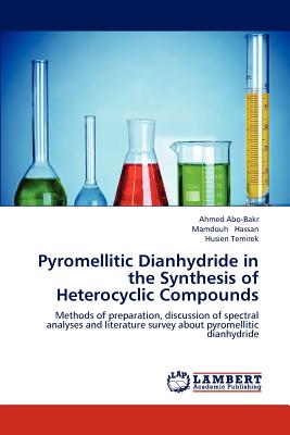 Pyromellitic Dianhydride in the Synthesis of Heterocyclic Compounds