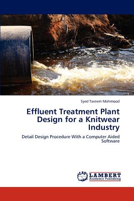 Effluent Treatment Plant Design for a Knitwear Industry