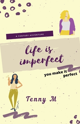 غلاف كتاب Life Is Imperfect