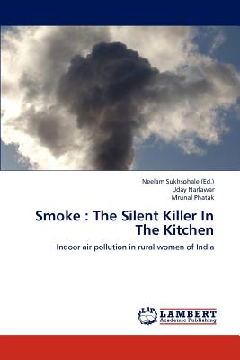 Smoke : The Silent Killer In The Kitchen