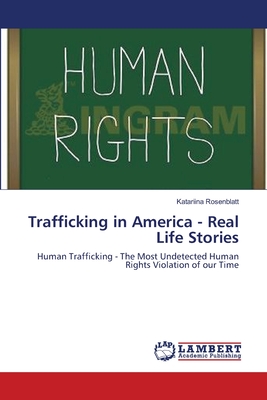 غلاف كتاب Trafficking in America - Real Life Stories