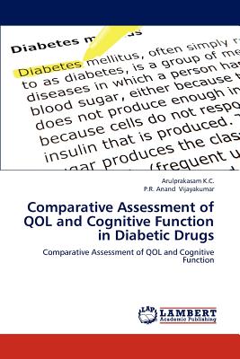 Comparative Assessment of Qol and Cognitive Function in Diabetic Drugs