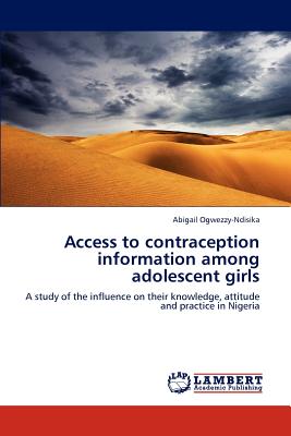 غلاف كتاب Access to contraception information among  adolescent girls