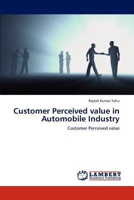 Customer Perceived value in Automobile Industry