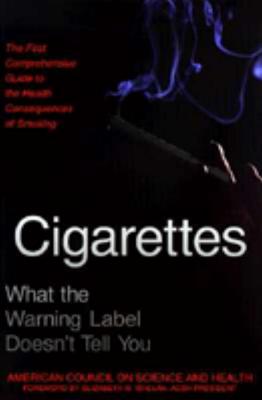 CIGARETTES: WHAT THE WARNING LABEL DOESN