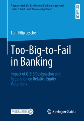 Too-Big-to-Fail in Banking : Impact of G-SIB Designation and Regulation on Relative Equity Valuations