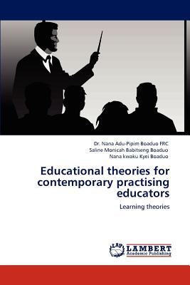 غلاف كتاب Educational Theories for Contemporary Practising Educators