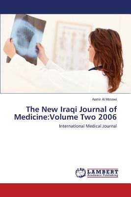 The New Iraqi Journal of Medicine:Volume Two 2006