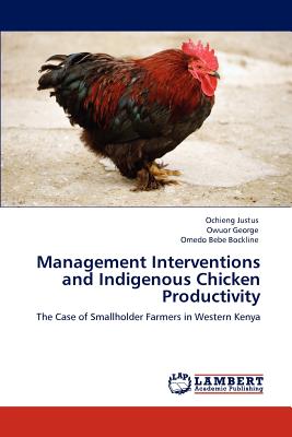 Management Interventions and Indigenous Chicken Productivity