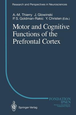 Motor and Cognitive Functions of the Prefrontal Cortex