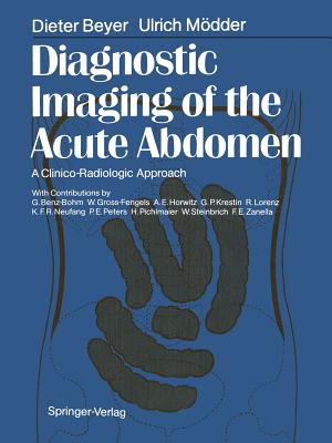 Diagnostic Imaging of the Acute Abdomen : A Clinico-Radiologic Approach