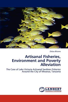 Artisanal Fisheries, Environment and Poverty Alleviation