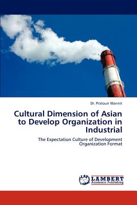 غلاف كتاب Cultural Dimension of Asian to Develop Organization in Industrial