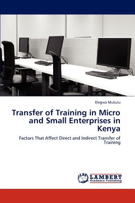 غلاف كتاب Transfer of Training in Micro and Small Enterprises in Kenya