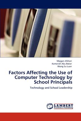 غلاف كتاب Factors Affecting the Use of Computer Technology by School Principals